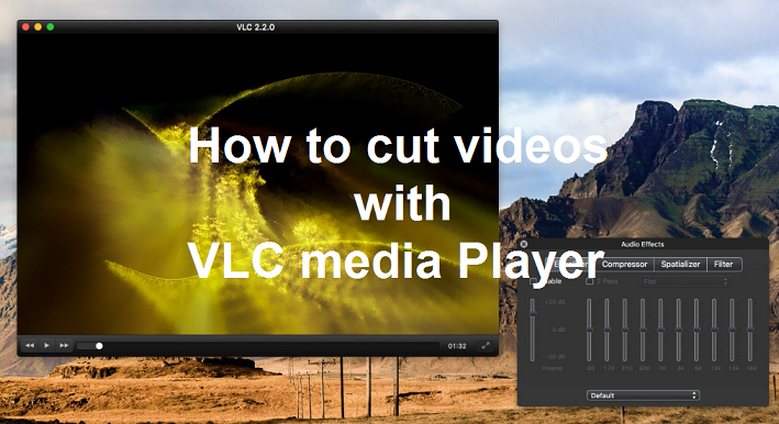 how to cut a video in vlc media player in windows 10
